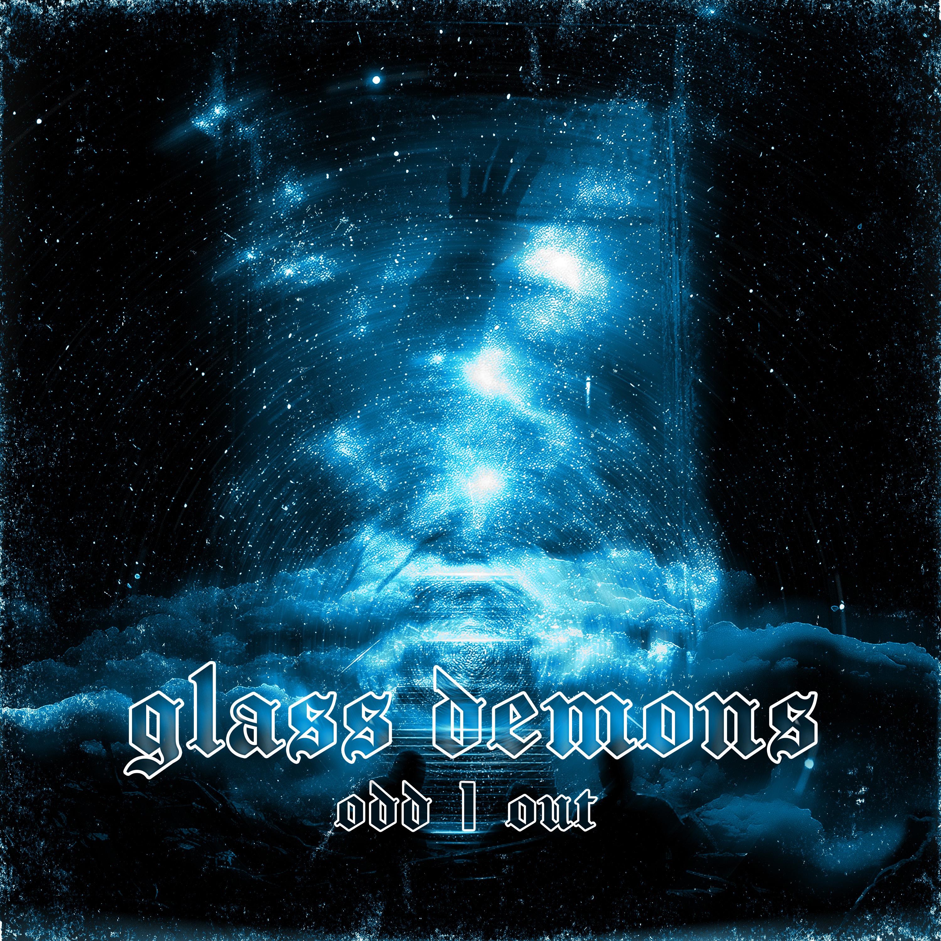 Glass Demons - Single