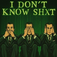 I DONT KNOW SHXT - Single - HP Trice