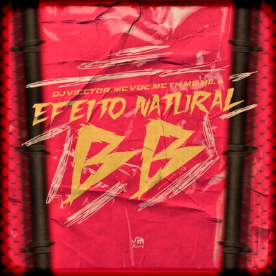 Efeito Natural Bb (feat. MC VDC) - Single