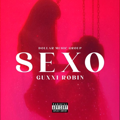 SEXO (feat. Guxxi Robin) - Single