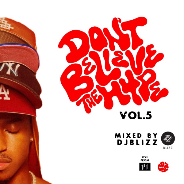 Don’t Believe The Hype, Vol. 5 (DJ Mix)