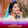 Garm Lage Raja Ji - Single