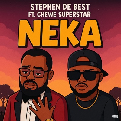 Neka (feat. Chewe superstar) - Single