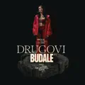 DRUGOVI BUDALE