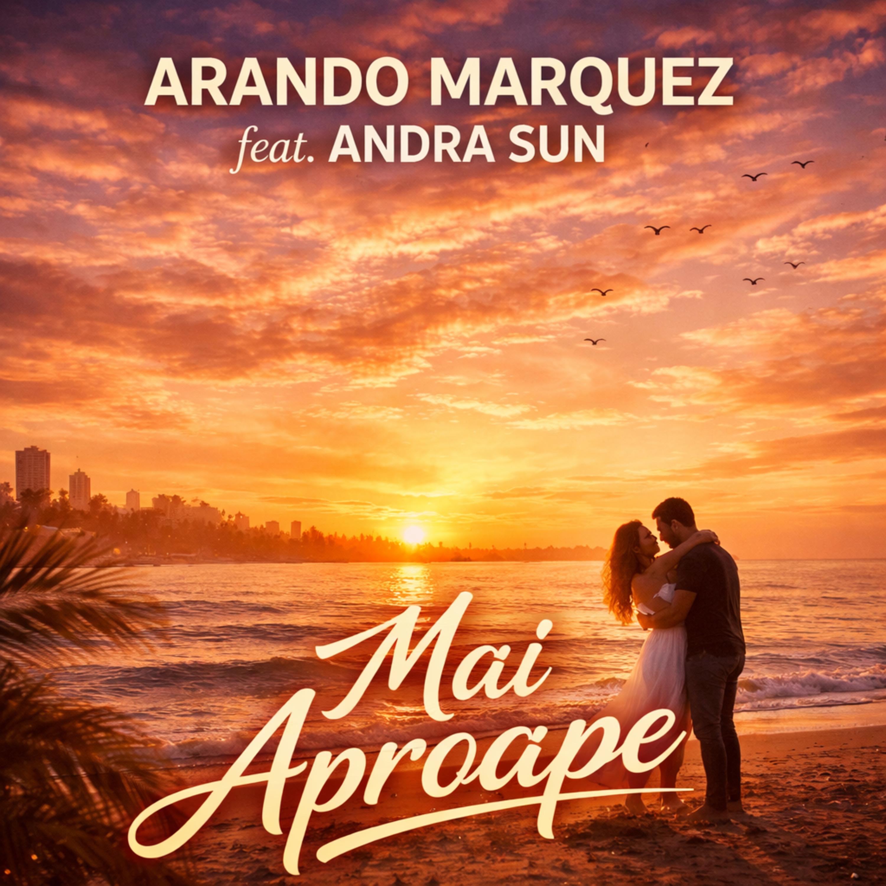 Mai aproape (feat. Andra Sun) - Single
