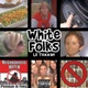 White Folkz Single