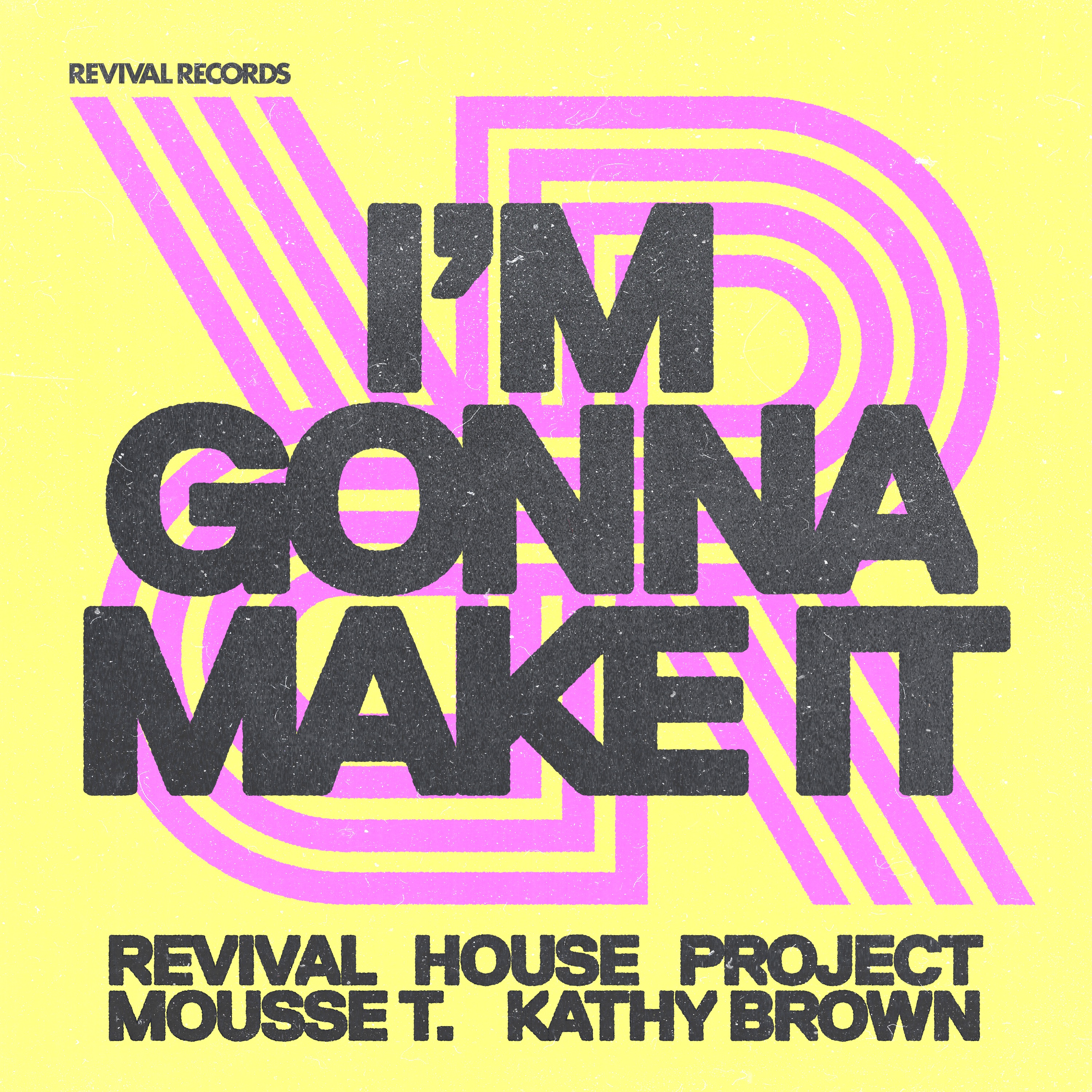 I'm Gonna Make It - Single