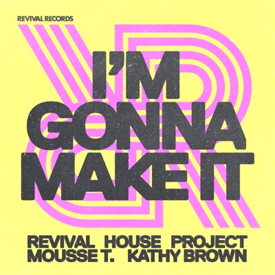 I'm Gonna Make It - Single