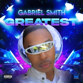 The Greatest Gabriel smith