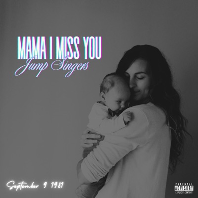 Mama, I Miss You - Single