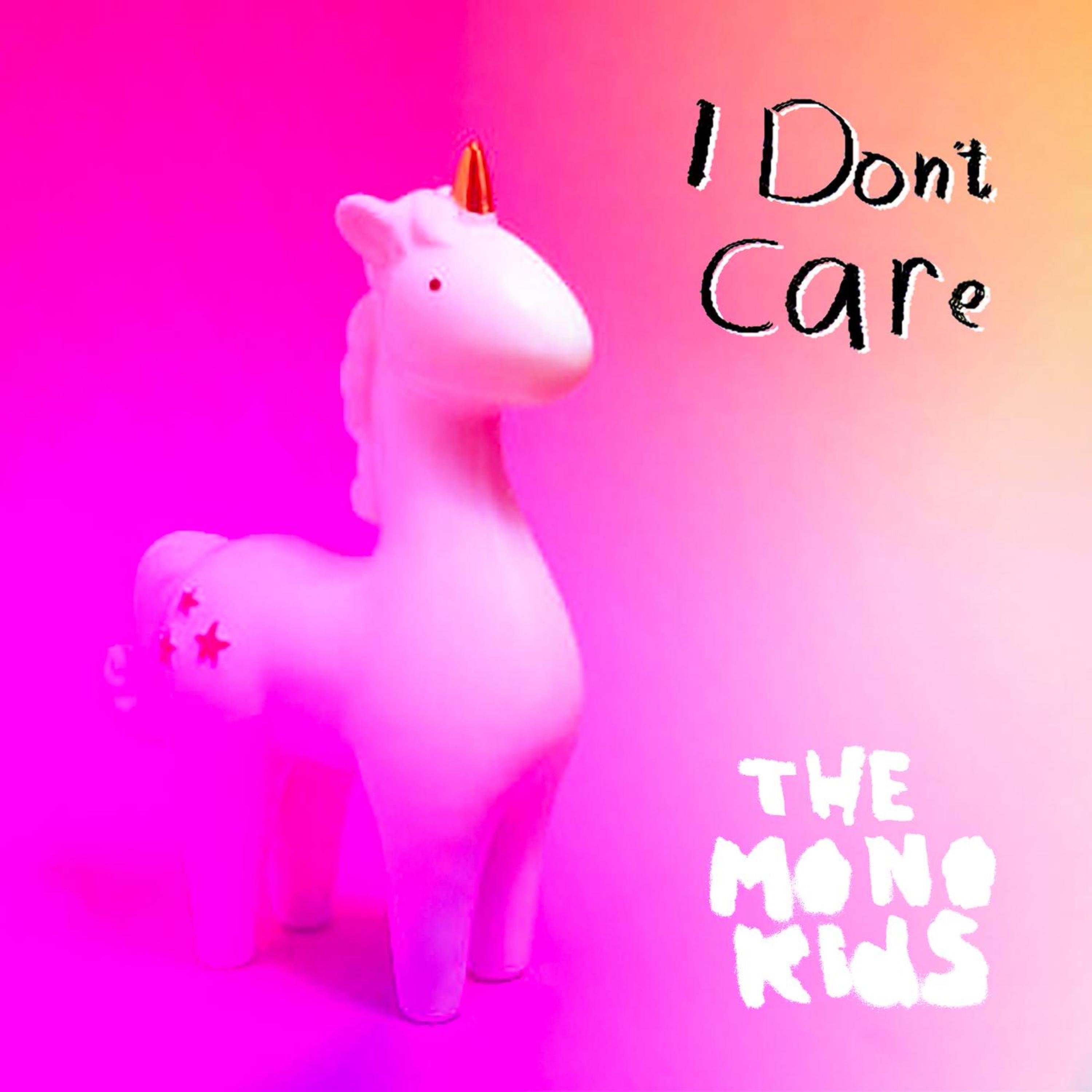 I Don't Care - Single
