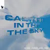 Ben Nicky, Dr Phunk, GESES & Fahjah - Castles in the Sky