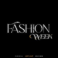 FASHION WEEK - Single - Sano manjiro, Brady & ZANGG