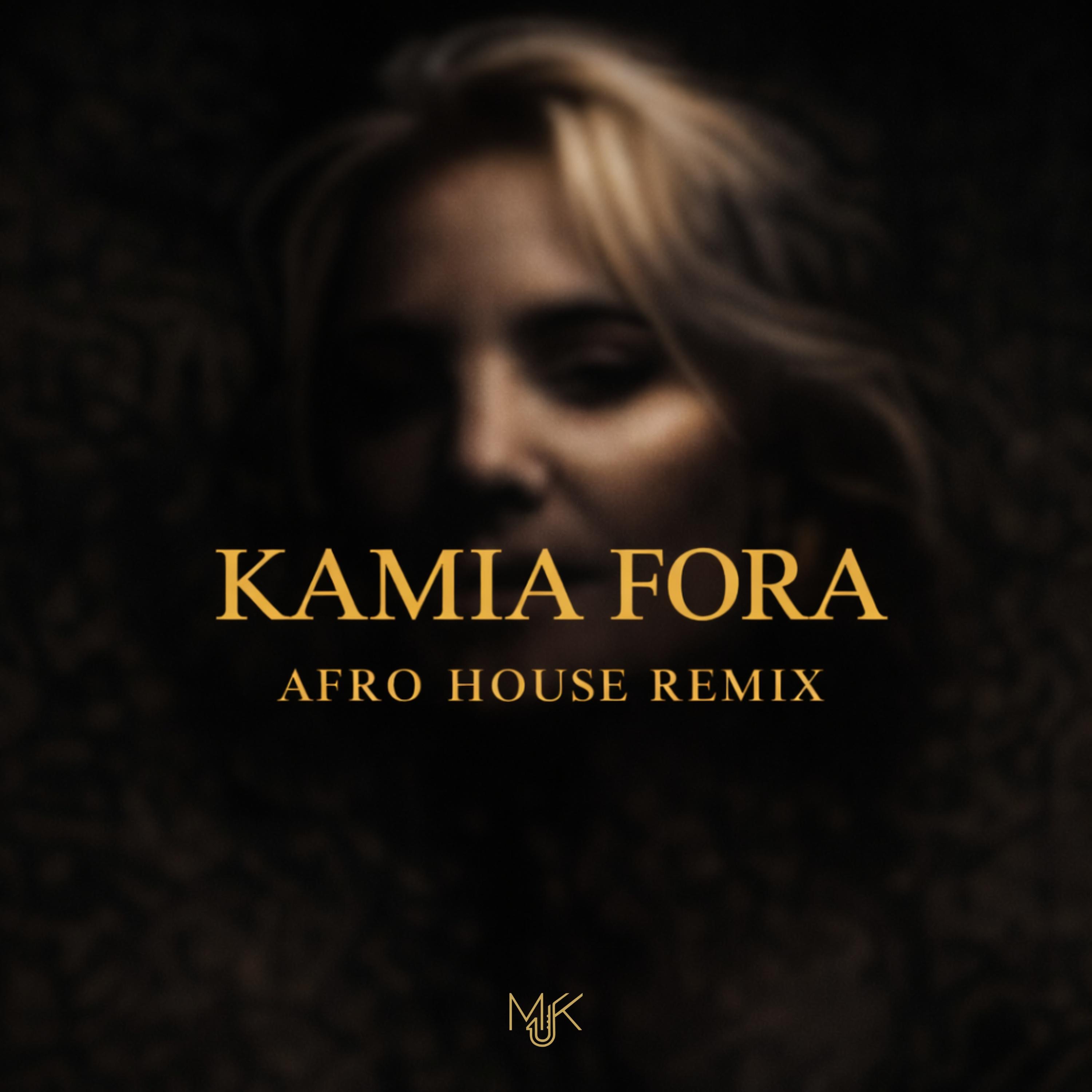 Kamia Fora (Afro House Version) - Single