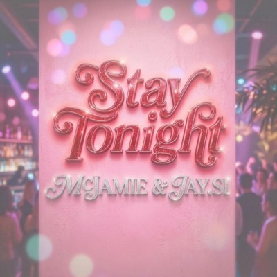 Stay Tonight (feat. JAY.SI) - Single