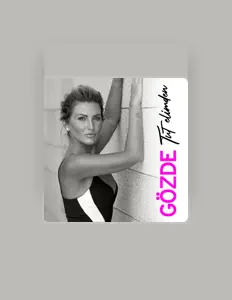 Ascolta Gözde, guarda video musicali, leggi la biografia, vedi le date del tour & altro!