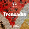 Trencadís (feat. GPS Kids) - Single