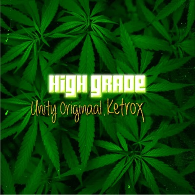 High Grade (feat. Ketrox) - Single