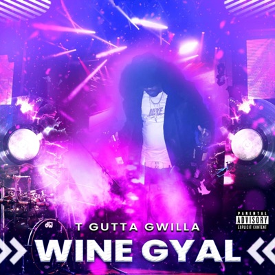 Wine Gyal - Single