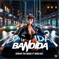 Bandida - Single - Dorian the magic