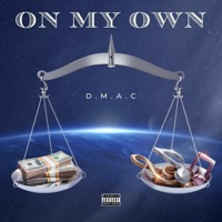 On My Own - Single - D.M.A.C.