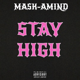 Stay High MASK-AMIND