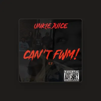Listen to Unkle Juice, watch music videos, read bio, see tour dates & more!