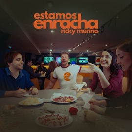 Estamos Enracha (feat. Ricky Merino) Enracha