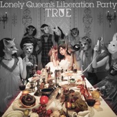 Lonely Queen's Liberation Party artwork