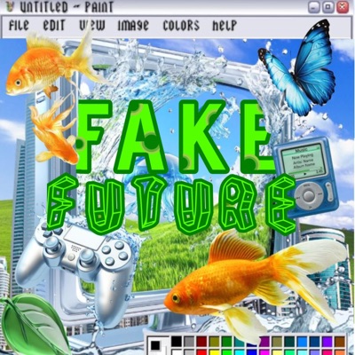 Fake Future - EP