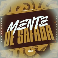 Mente de Safada - Single - DJ HM ZL & MC DENADAI