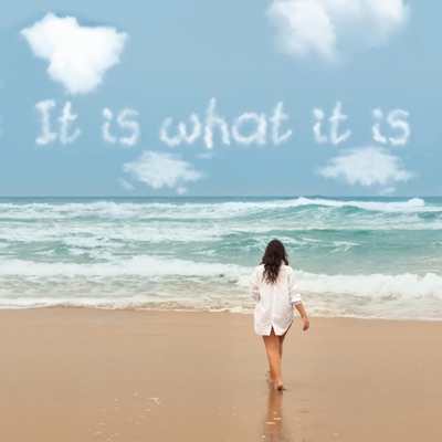 It is what it is - Single