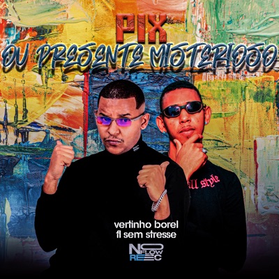 Pix ou Presente Misterioso - Single