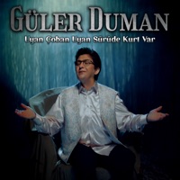 Uyan Çoban Uyan Sürüde Kurt Var - Single - Güler Duman