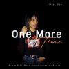 One More Time (feat. Woza Dixon & Miss Sky)