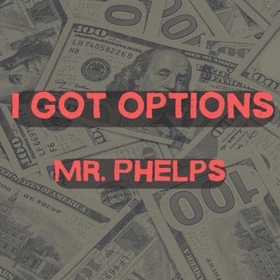 I Got Options - Single