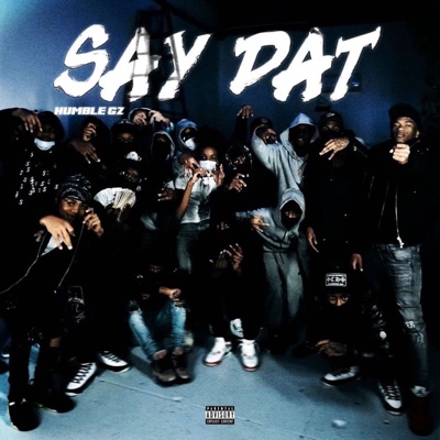 Say Dat - Single