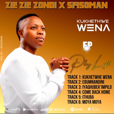 kukhethwe wena (feat. Sfisoman) - EP