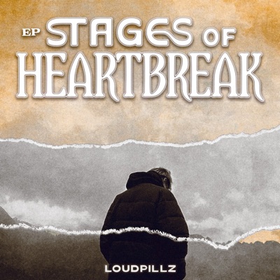 STAGES OF HEARTBREAK - EP