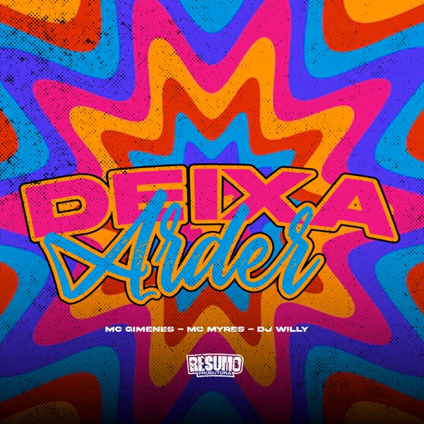 Cover of Deixa Arder - Single