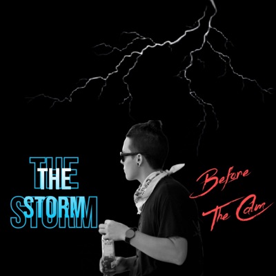 The Storm Before The Calm - EP