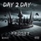 Day 2 Day (feat. KoCaine Wayne) [Radio Edit] - FrosTT lyrics