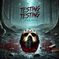 Testing Testing - Single - Justin el Artista