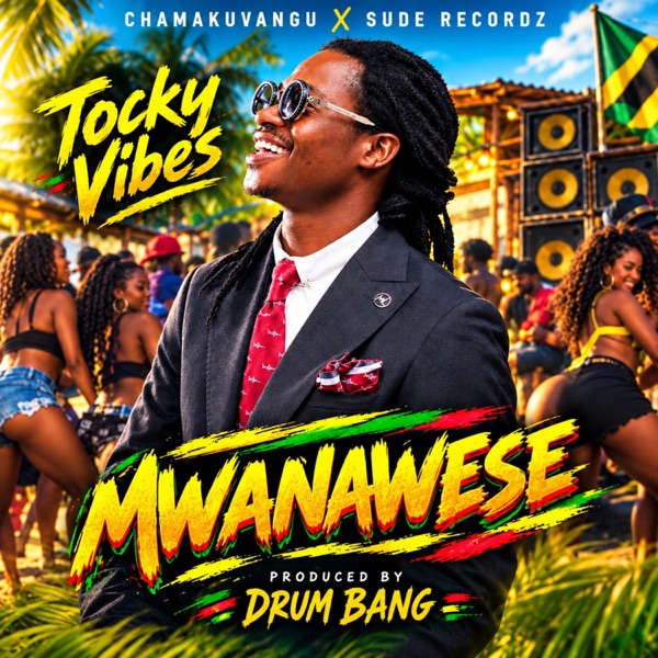 MWANA WESE (feat. TOCKY VIBES)