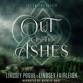 Out of the Ashes: The Ending Series, Book 3 (Unabridged)