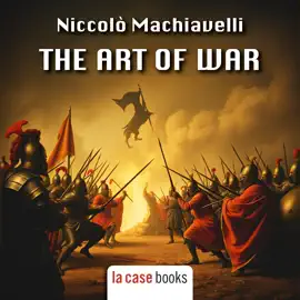 The Art of War: Niccolò Machiavelli