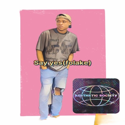 Say Yes (Folake) - Single