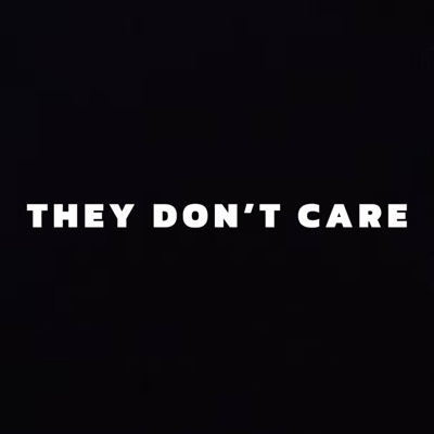 They Don't Care - Single