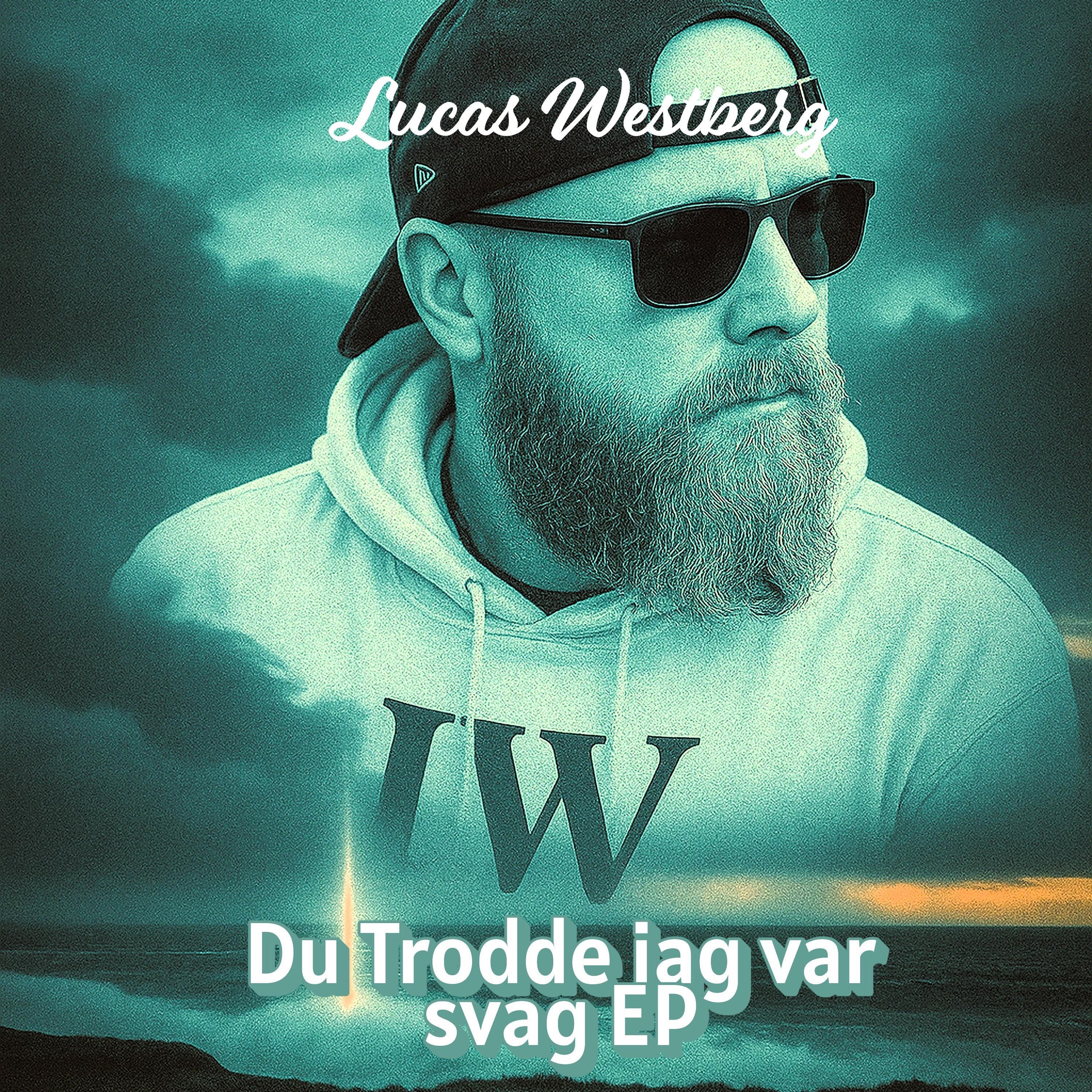 Du Trodde Jag Var Svag EP - EP