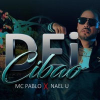 Dei Cibao (feat. MC Pablo) - Single - Nael U.